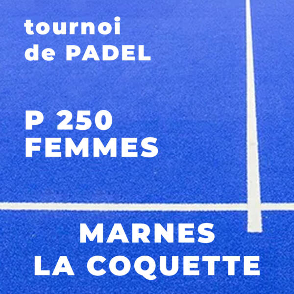 P250 Femmes - Marnes La Coquette - Lundi 3 Mars